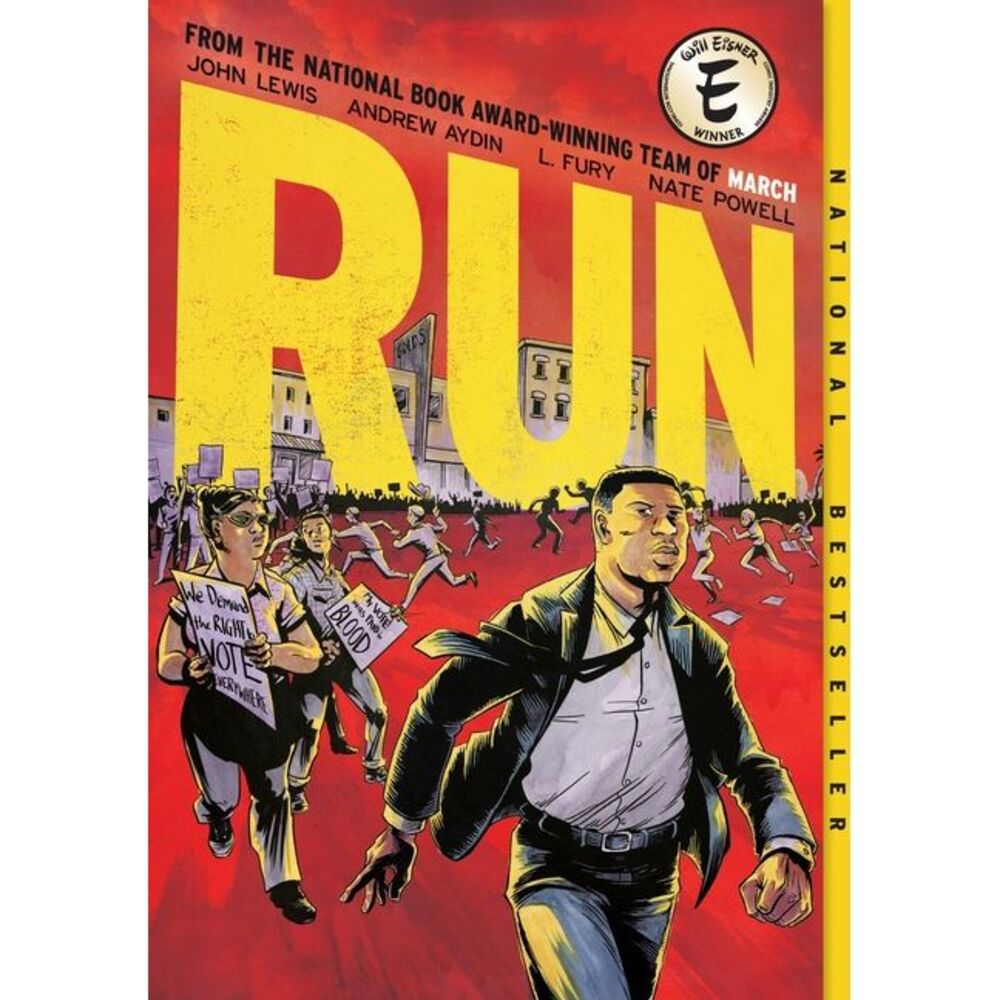 Run: Eisner Award Winner for Best Graphic Memoir -- John Lewis